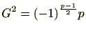 $\displaystyle G^2=(-1)^{\frac{p-1}{2}}p$