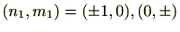 $ (n_1,m_1)=(\pm1,0),(0,\pm)$