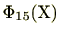 $\displaystyle \Phi_{15}(\mathrm{X})$
